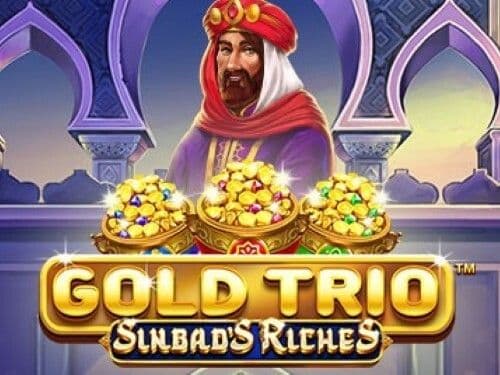 Gold Trio: Sinbad's Riches